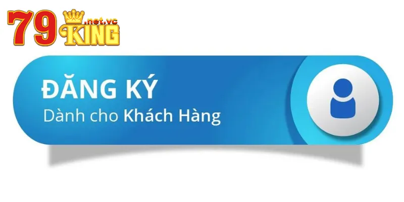 Đăng Ký 79King Không Khó Như Bạn Nghĩ