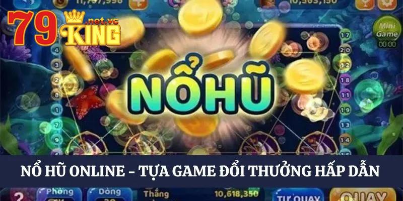 Game Nổ Hũ Online